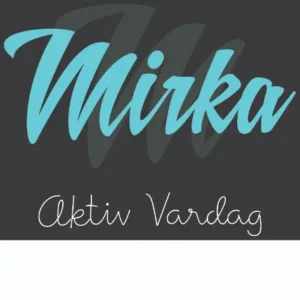 Mirka Aktiv Vardag
